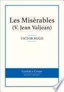 Les Misérables V - Jean Valjean