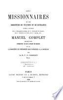 Les missionnaires et les directeurs de stations et de retraites d'après la doctrine de S. François-Xavier, de S. François de Sales, de S. Vincent de Paul, de S. Liguori, etc