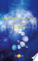 Les Missions de l'Ame dans le Théâtre Astral