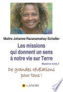 Les Missions qui donnent un sens à notre vie sur Terre