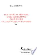 Les modèles féminins dans les romans pour filles de l'Amérique victorienne