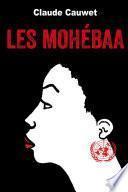 Les Mohébaa