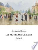 LES MOHICANS DE PARIS