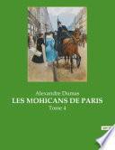 LES MOHICANS DE PARIS