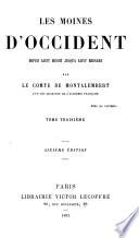 Les moines d'occident depuis Saint Benoit jusqu'a Saint Bernard