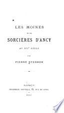 Les moines et les sorcières d'Ancy au XVIe siècle