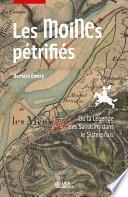 Les Moines pétrifiés