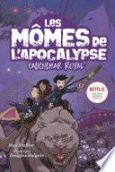 Les mômes de l'apocalypse, Tome 03
