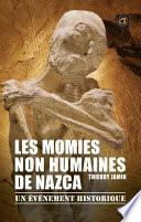 Les momies non humaines de Nazca