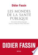Les Mondes de la santé publique