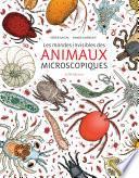 Les mondes invisibles des animaux microscopiques