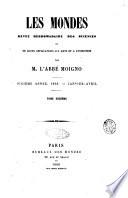 Les mondes revue hebdomadaire des sciences et de leurs applications aux arts et a l'industrie