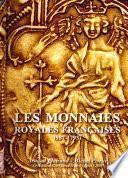 Les monnaies royales françaises, 987-1793