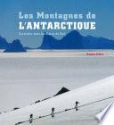 Les Montagnes transantarctiques - Les Montagnes de l'Antarctique