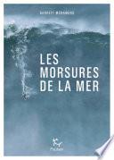 Les morsures de la mer