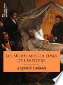 Les Morts mystérieuses de l'Histoire