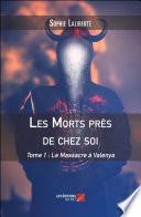 Les Morts près de chez soi