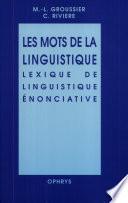 Les mots de la linguistique