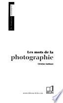 Les mots de la photographie