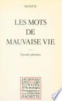 Les mots de mauvaise vie