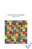 LES MOTS EN DÉLIRES