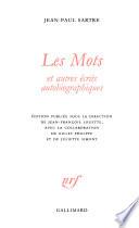 Les mots et autres écrits autobiographiques