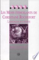 Les mots étincelants de Christiane Rochefort