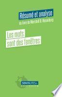 Les mots sont des fenêtres (Résumé et analyse du livre de Marshall B. Rosenberg)