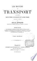 Les moyens de transport appliqués dans les mines, les usines et les traveaux publics