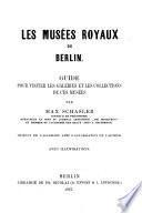 Les muse̲es royaux de Berlin
