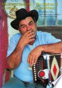 Les musiciens cadiens et créoles / The Makers of Cajuns Music