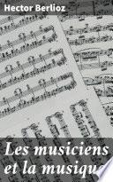 Les musiciens et la musique