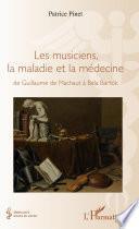 Les musiciens, la maladie et la médecine