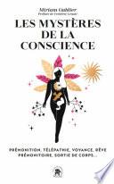 Les Mystères de la conscience