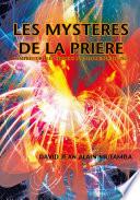 Les Mysteres De La Priere