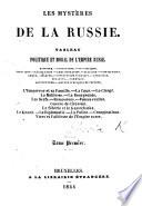 Les Mystères de la Russie. Tableau politique et moral de l'Empire Russe. [By Frédéric Lacroix.]