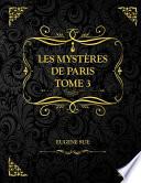 Les Mystères de Paris Tome 3