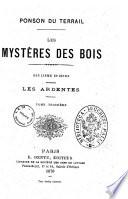 Les mystères des bois Ponson du Terrail