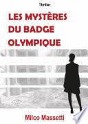 Livre Les Mystères du badge olympique