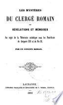 Les mystères du clergé romain ou Révélations et mémoires