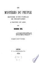 Les mysteres du peuple ou histoire d'une famille de proletaires a travers les ages