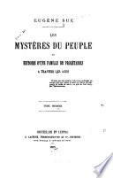 Les mystères du peuple; ou, Histoire d'une famille de prolétaires à travers les âges ...
