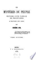 Les mysteres du peuple ou histoire d'une famille de proletaires a travers les ages