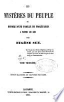 Les mystères du peuple, ou histoire d'une famille de prolétaires à travers les âges