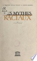 Les mythes raciaux