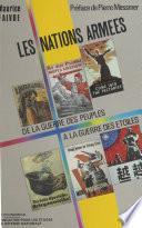 Les nations armées : de la guerre des peuples à la guerre des étoiles