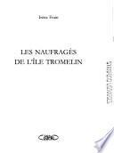 Les naufragés de l'île Tromelin