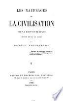 Les naufragés de la civilisation, simple récit d'une épave, rédigé et mis en ordre par Samuel Primeveyre