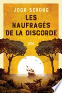 Les naufragés de la discorde