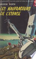 Les naufrageurs de l'espace